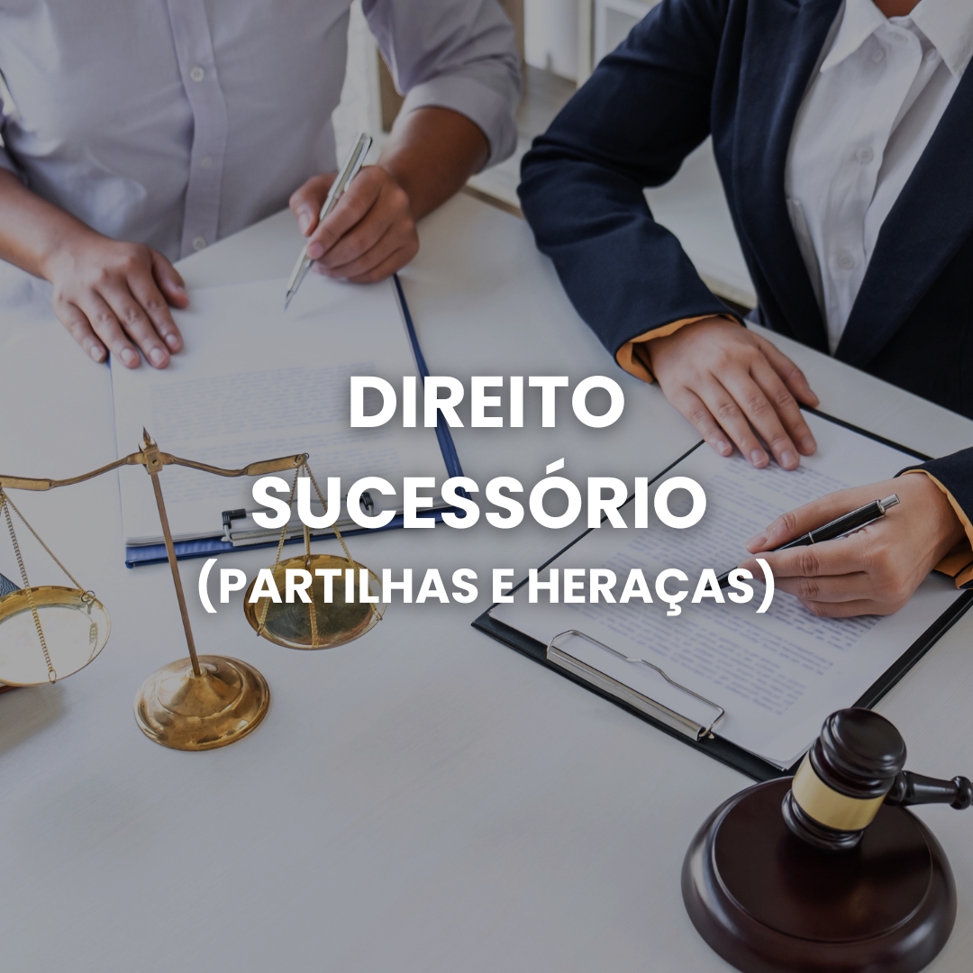 partilhas e heranças